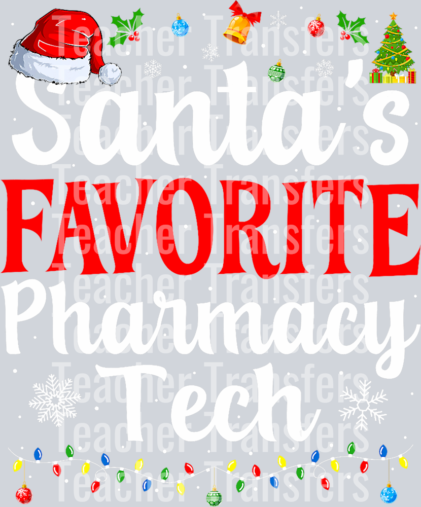 Santa’s Favorite Pharmacy Tech Christmas Pharmacy Technician T-Shirt