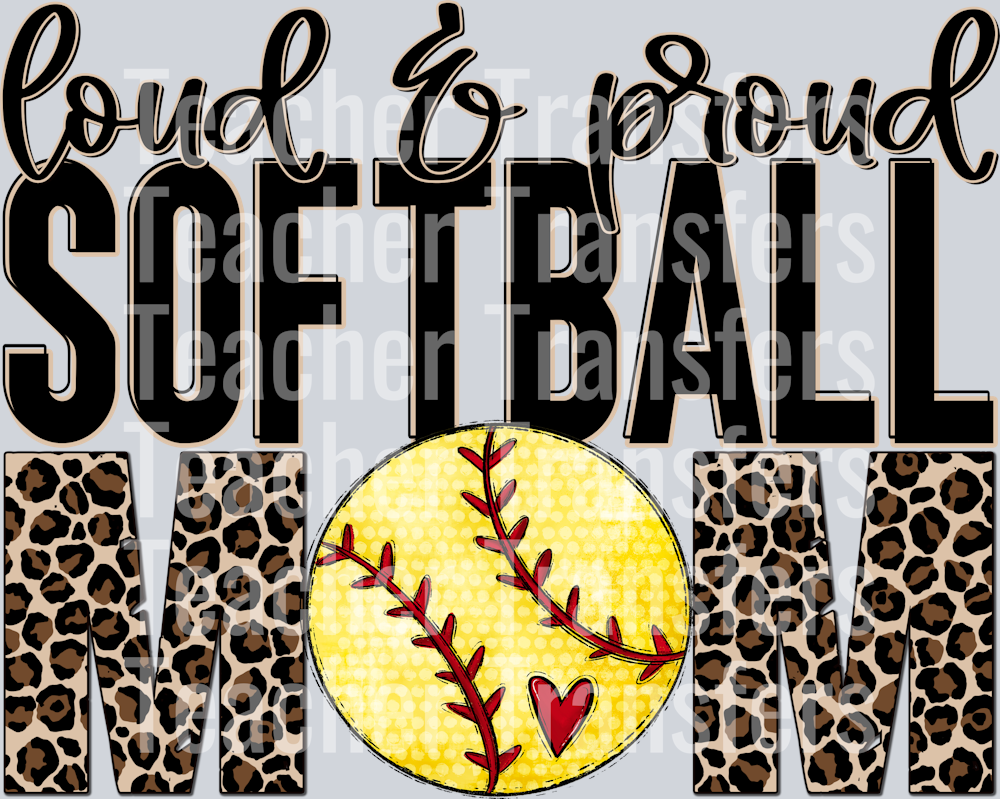 Loud and Proud Softball Mom