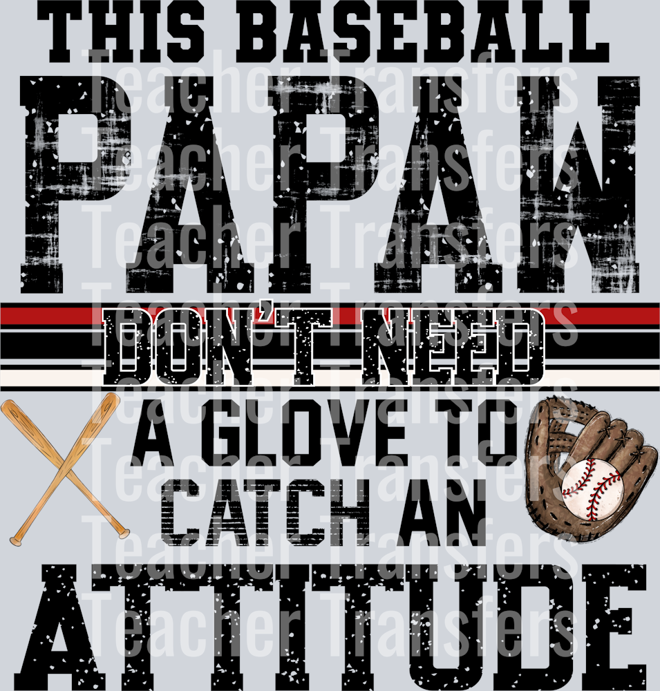 This baseball Papaw Don’t Need A Glove