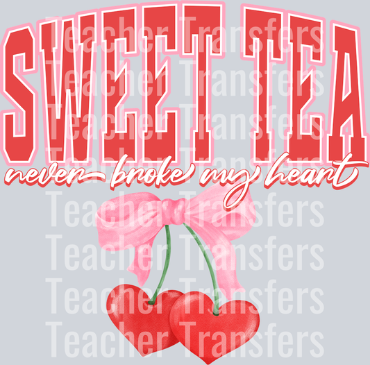 SWEET TEA NEVER BROKE MY HEART