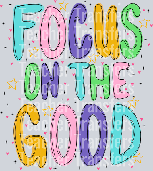 Focus on the Good