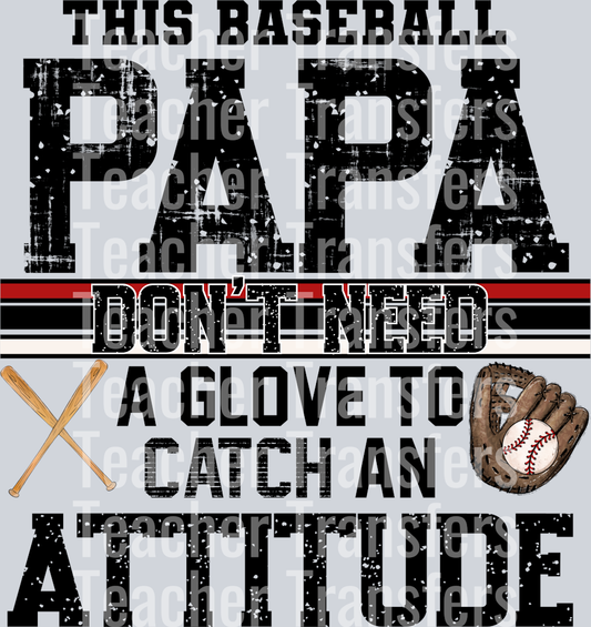 This baseball Papa Don’t Need A Glove