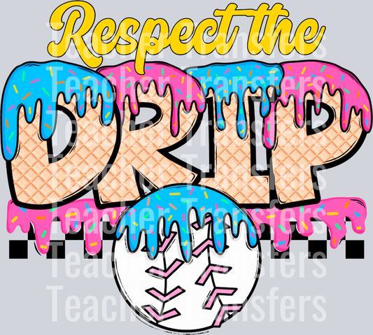 Respect_The_Drip_Baseball