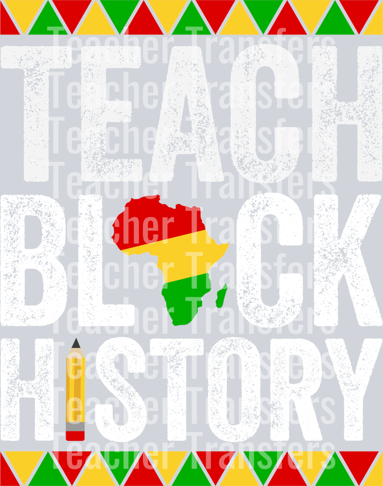 Teach Black History Shirt Teacher Black History Month T-Shirt