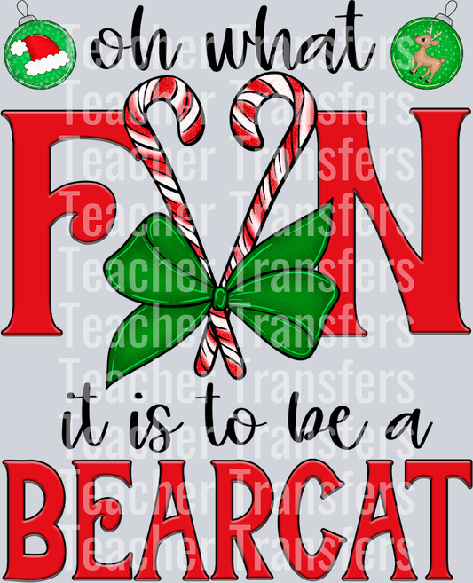 Oh What Fun BEARCAT