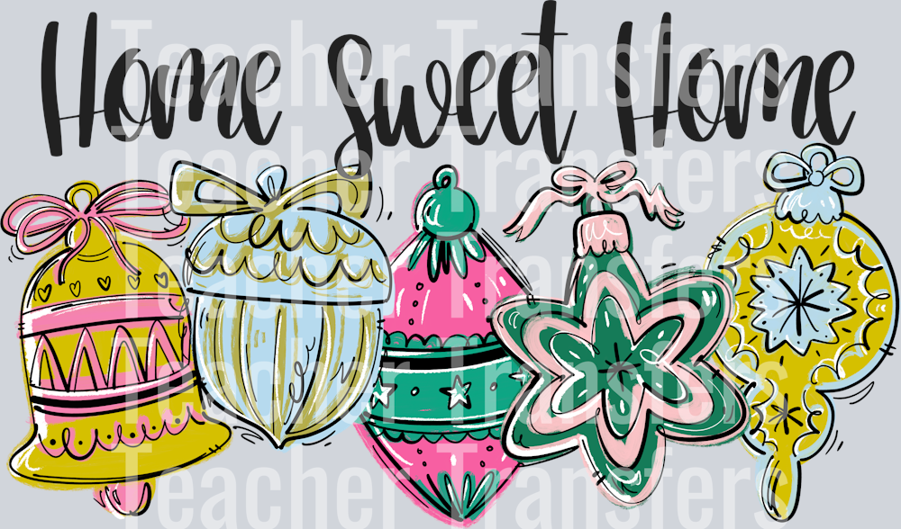 HOME SWEET HOME CHRISTMAS ORNAMENTS