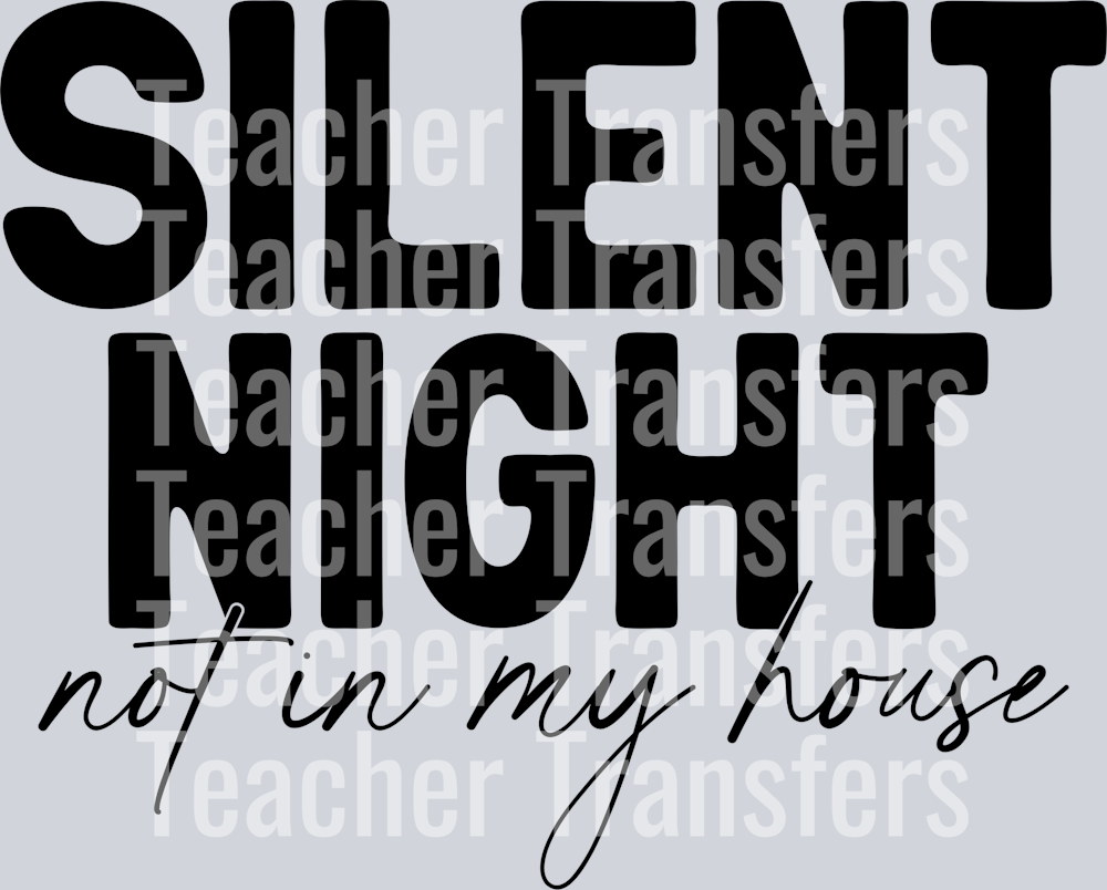 SilentNightnotinmyhouse