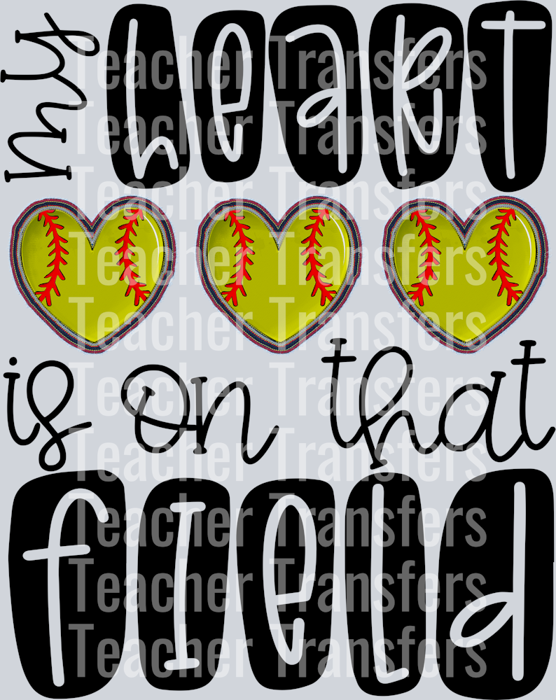 My Heart is on that Field Softball