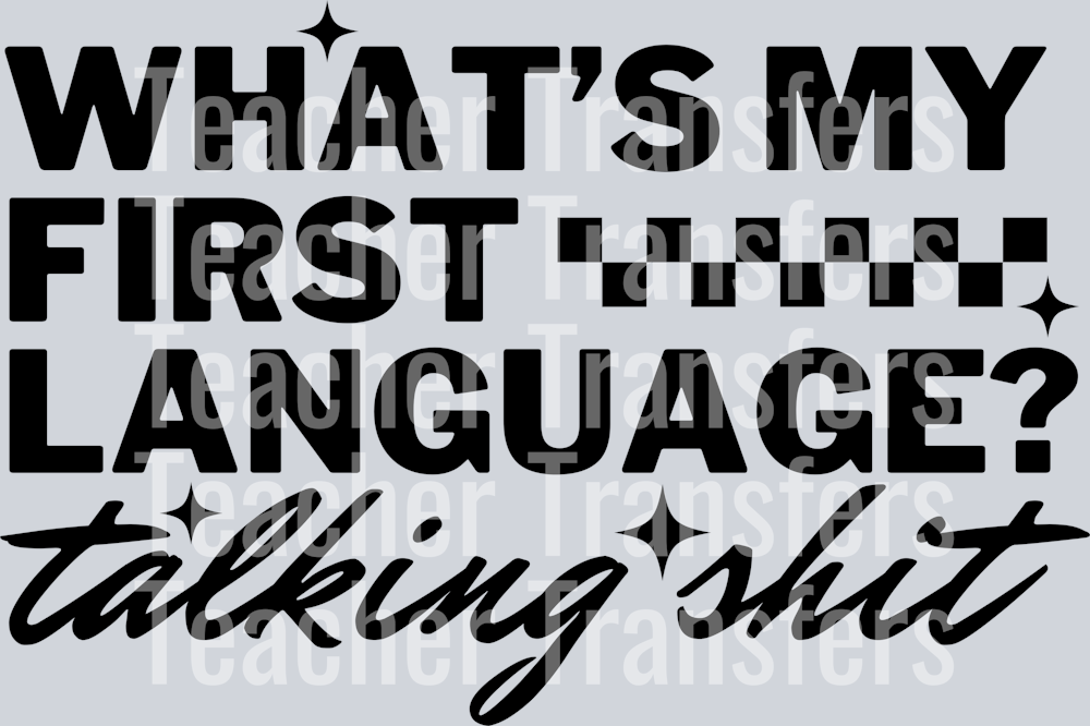 WHATS MY FIRST LANGUAGE