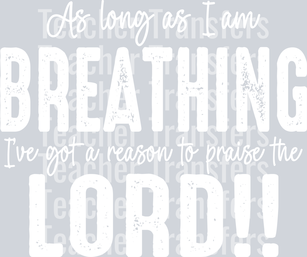 AslongasIambreathingwht