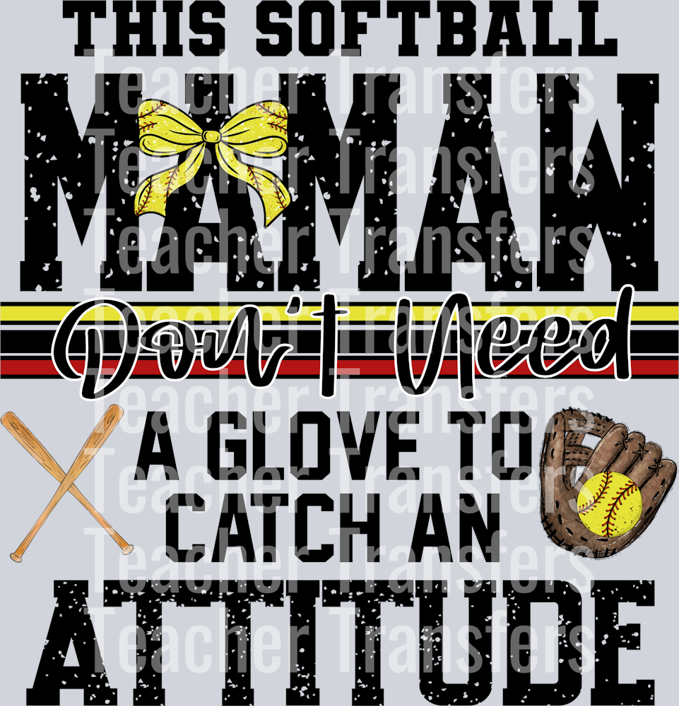This softball Mamaw Don’t Need A Glove  2