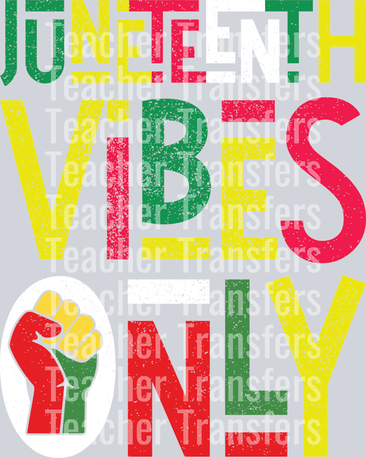 Juneteenth Vibes Only-01