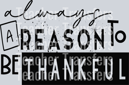 Alwaysareasontobethankful