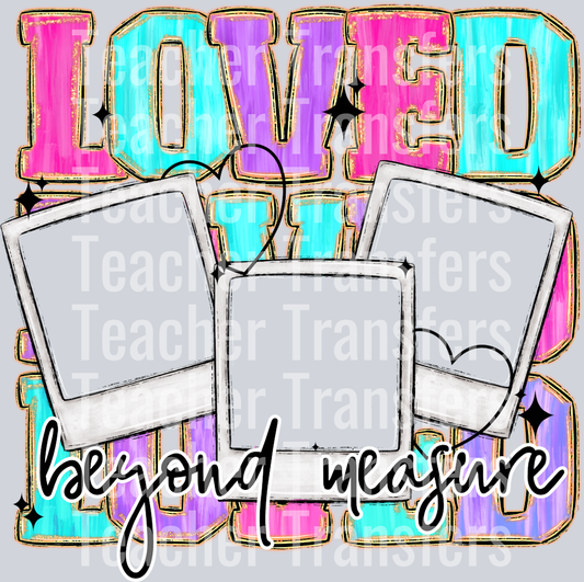 Loved custom frames beyond measure