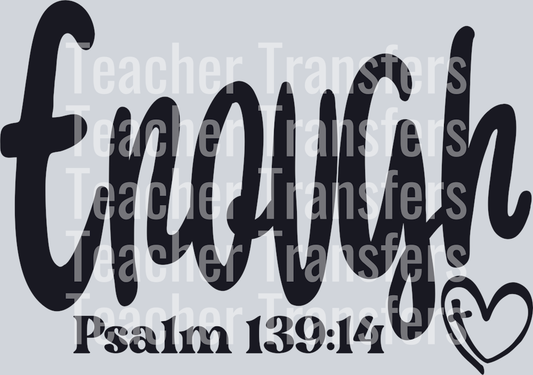 Enough psalm 139-14 black