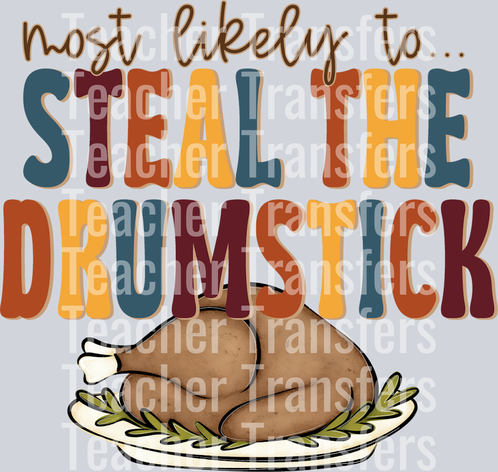 MOST LIKELY TO STEAL THE DRUMSTICK ELEMENT