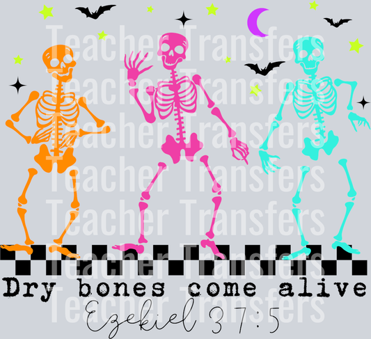 DRY BONES COME ALIVE