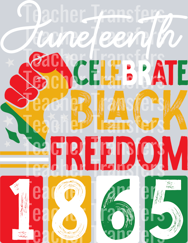 Juneteenth Celebrate Black Freedom 1865-01