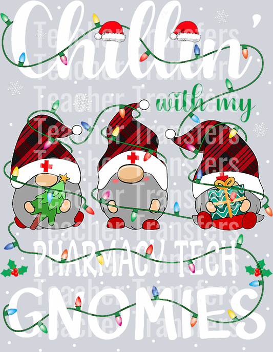 Chillin With My Pharmacy Tech Gnomies Gnomes Christmas T-Shirt