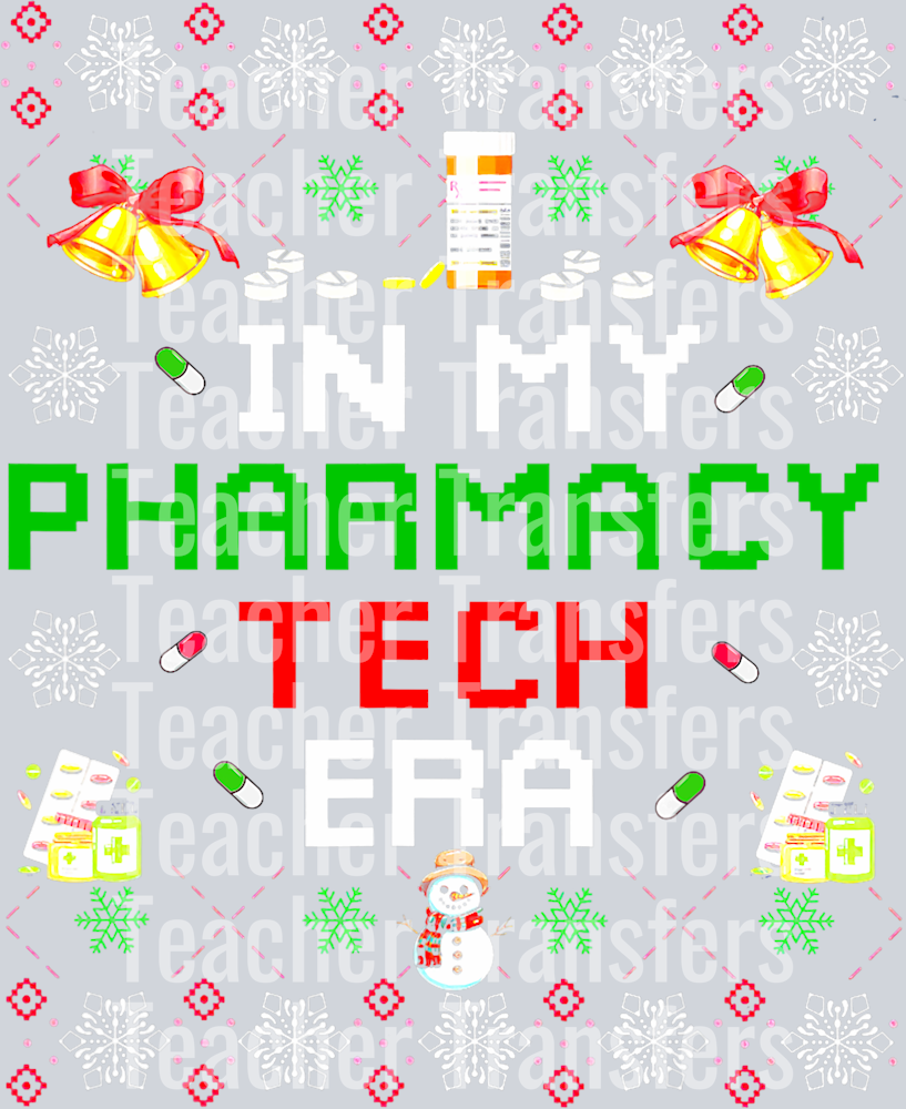 Pharmacist Ugly Christmas Sweater In My Pharmacy Tech Era T-Shirt