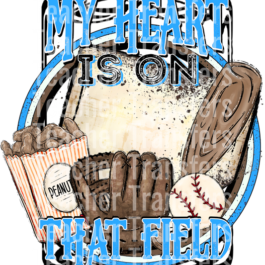 Baseball my heart is on that field blue_