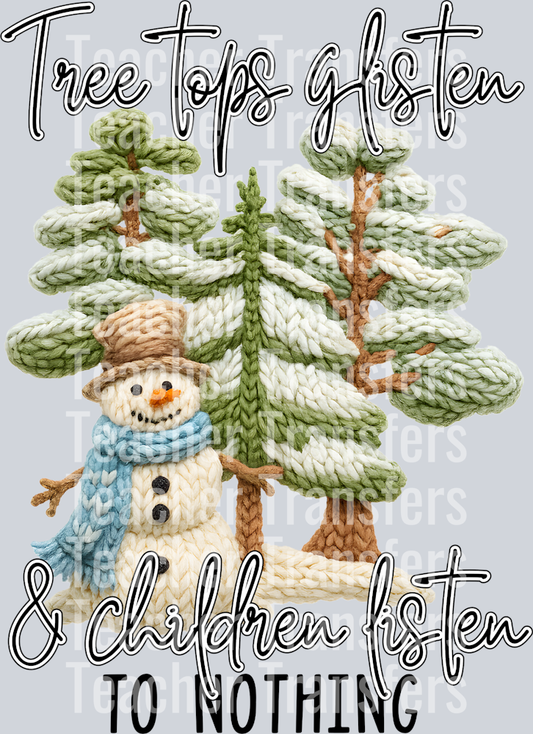 TREE TOPS GLISTEN CHILDREN LISTEN