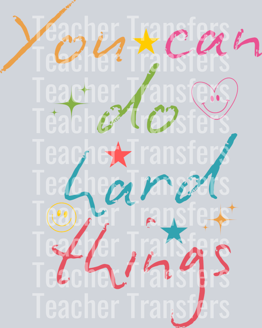 YOU CAN DO HARD THINGS