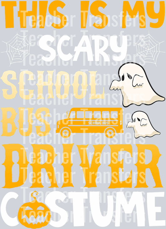 This Is My Scary School Bus Driver Halloween Costumes Gifts T-Shirt