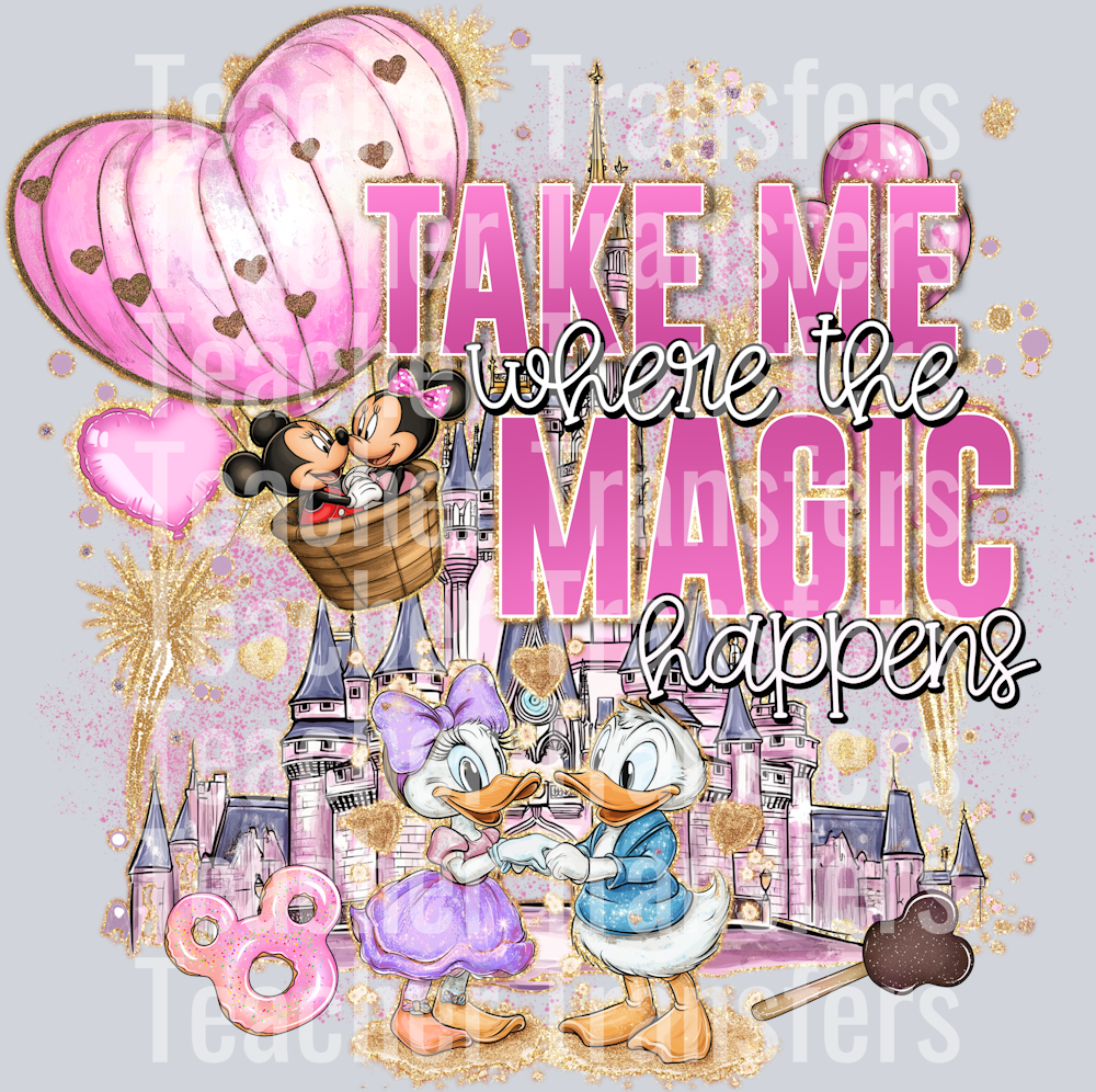 Take me where the magic happens