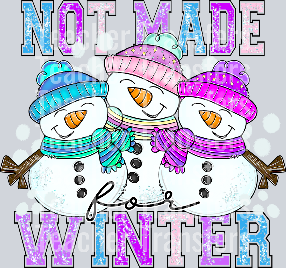 NotMadeforWinter
