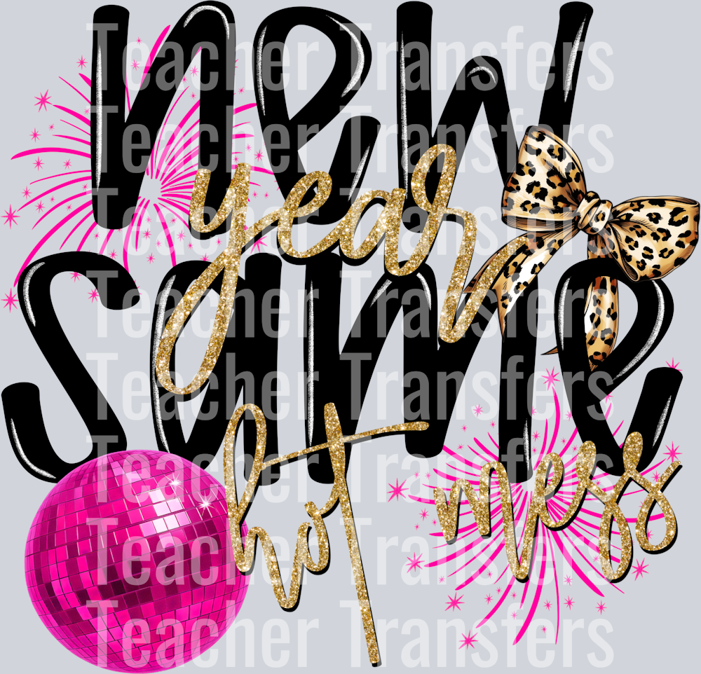 New Year Same Hot Mess