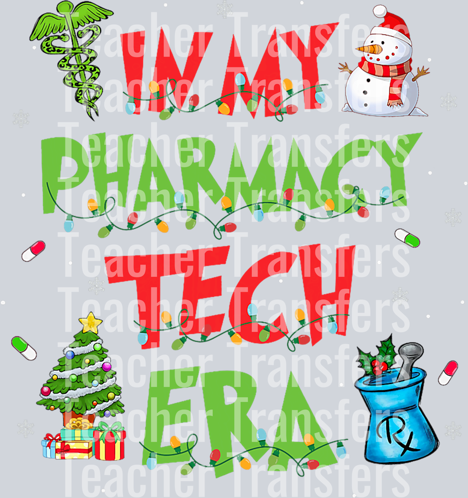 In My Pharmacy Tech Era Christmas Pharmacy Technician T-Shirt