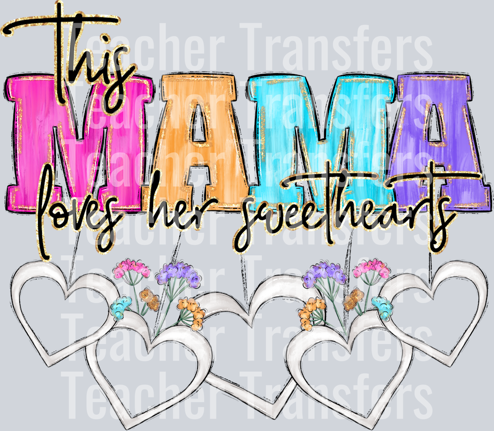 This mama loves her sweethearts