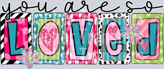 You are so Loved Boxed Letters