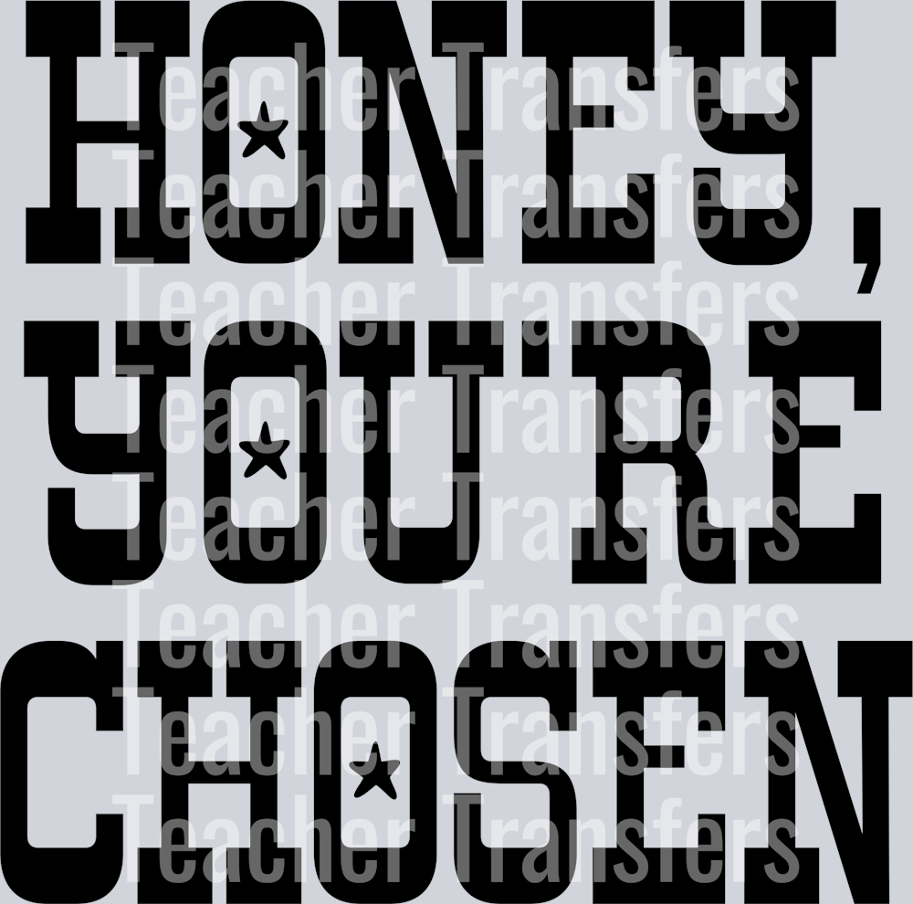 HoneyYoureChosen
