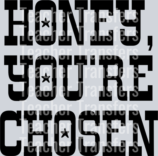HoneyYoureChosen