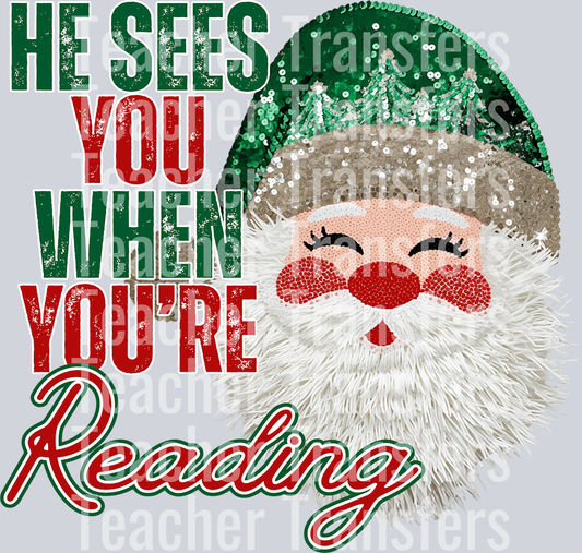 HE SEES YOU WHEN YOU_RE READING