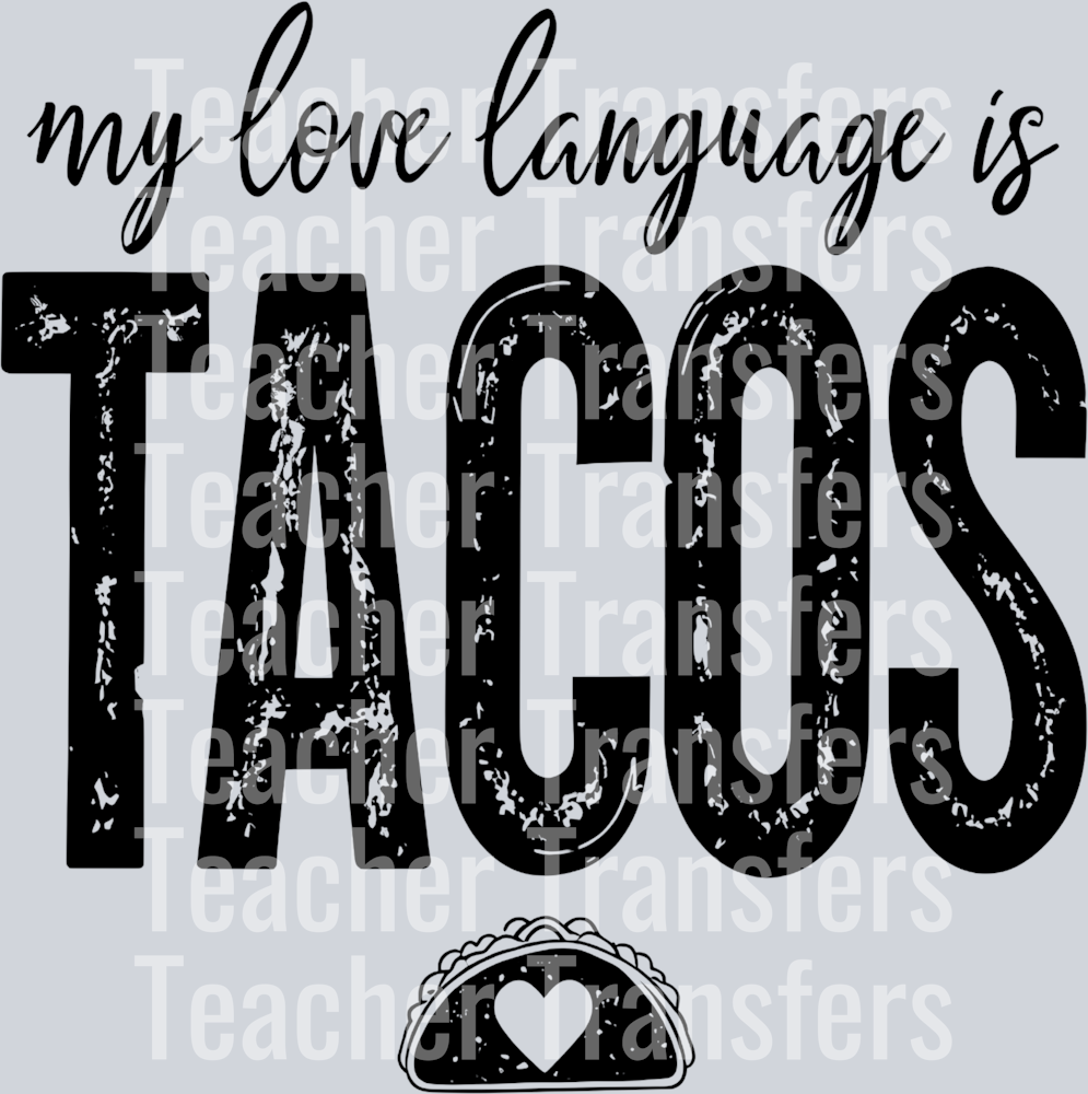 my love language is tacos