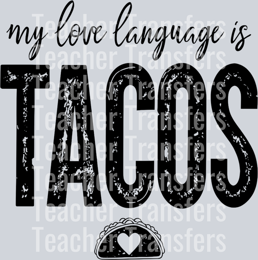 my love language is tacos