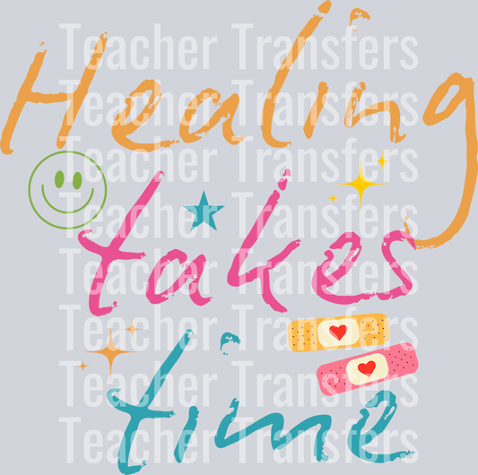 HEALING TAKES TIME