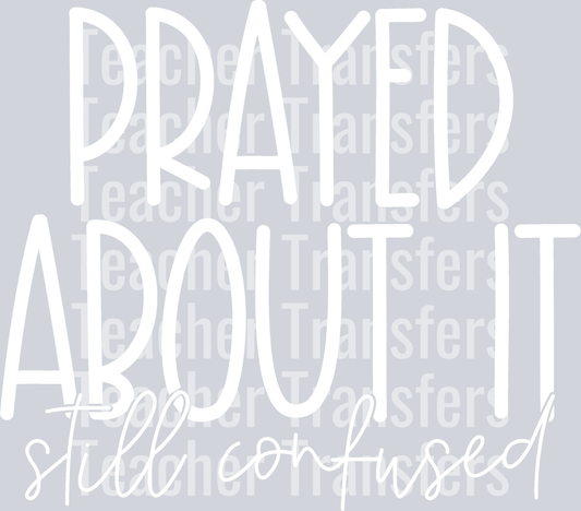PrayedAboutIt White