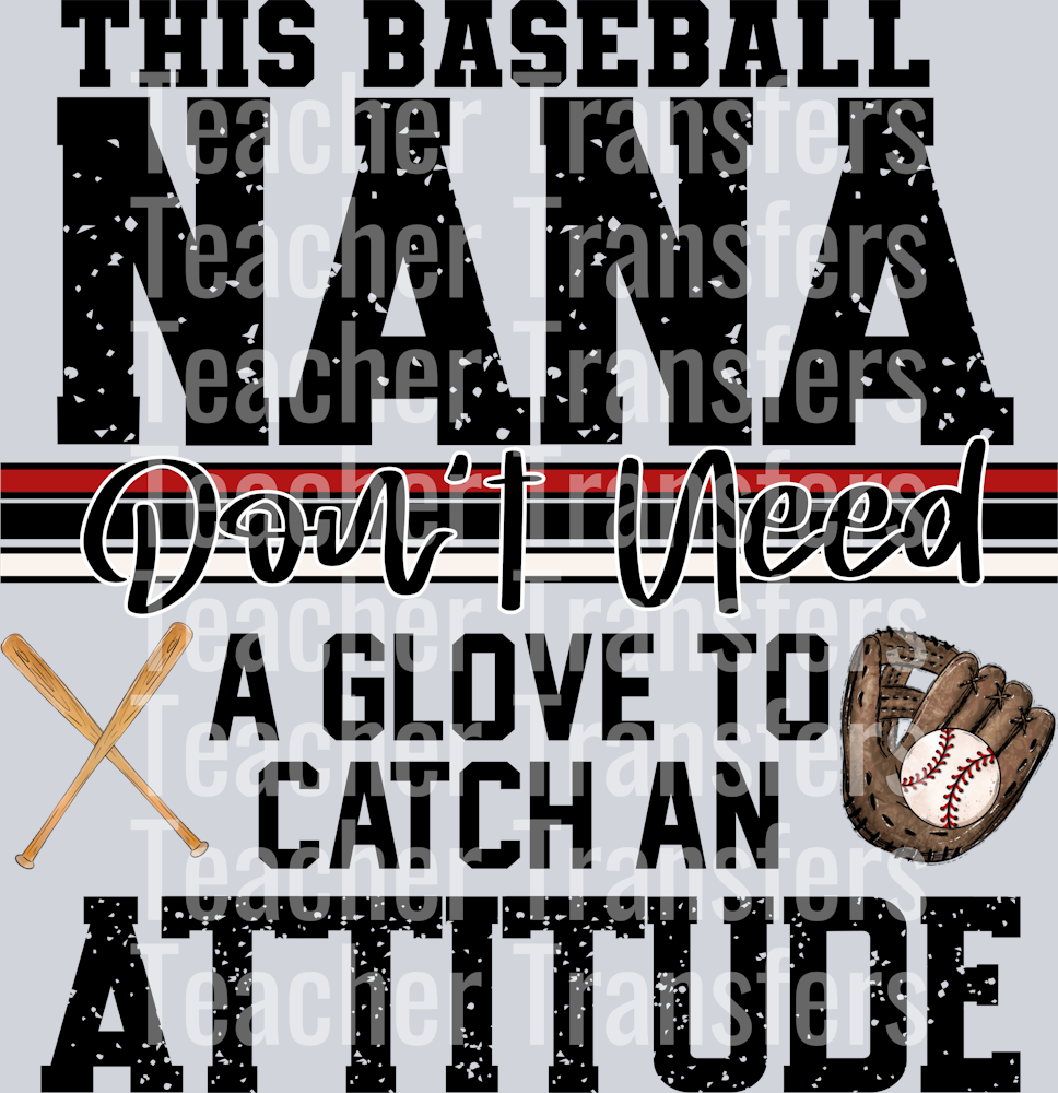 This baseball Nana Don’t Need A Glove 2