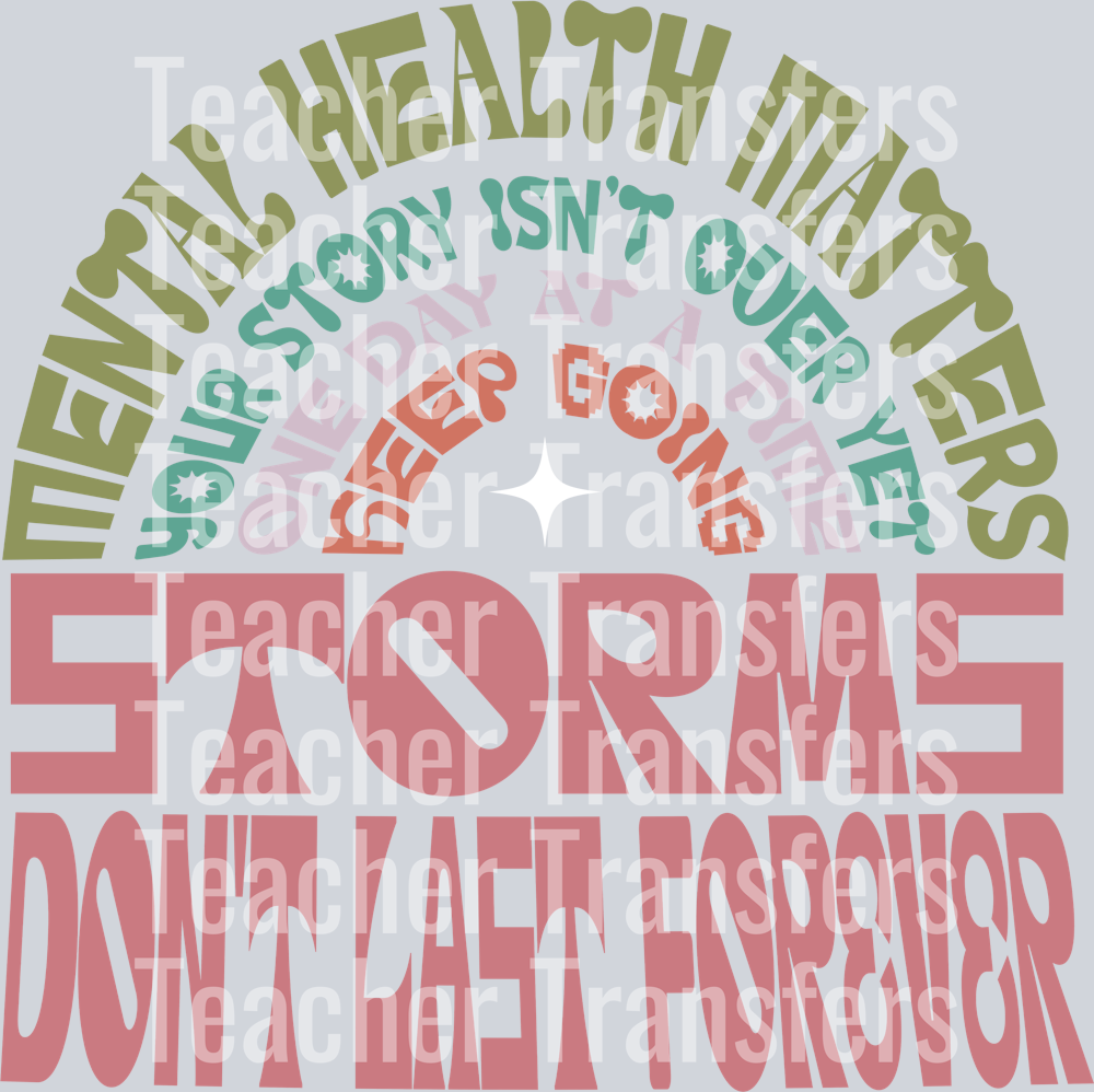 STORMS DONT LAST FOREVER - COLOR