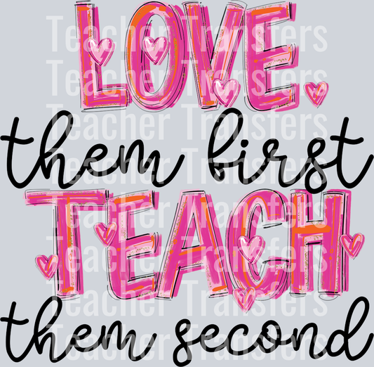 Love Them First