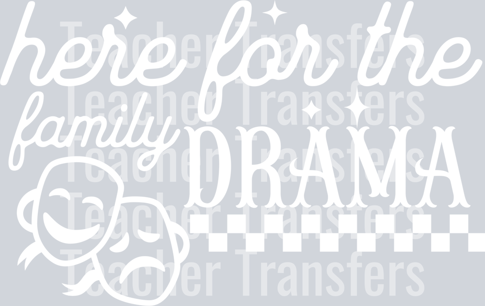 Here for the family drama white