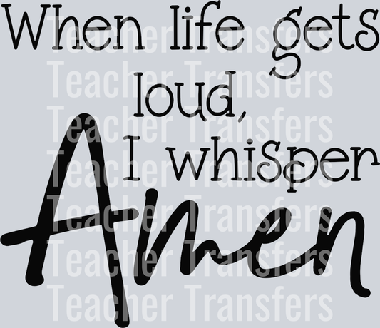 Whenlifegetsloudblk